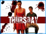 Thursday (1998) - Movie Review / Film Essay