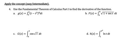 Solved Use The Fundamental Theorem Of Calculus Part I To