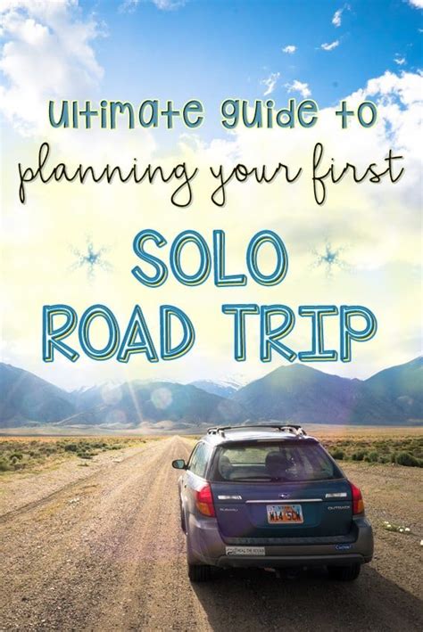 Ultimate Guide To Planning Your First Solo Road Trip In 2020 With