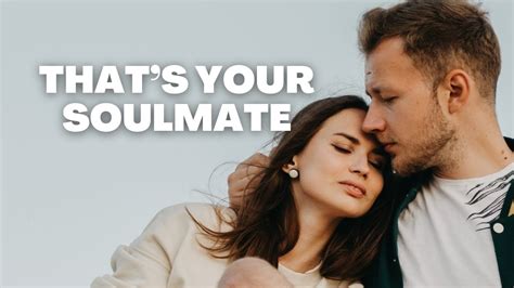 8 Signs You Have Found Your Soulmate Youtube