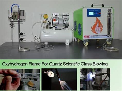 Working Principles Of Oxyhydrogen Flame For Quartz Scientific Glass Blowing Okayenergy