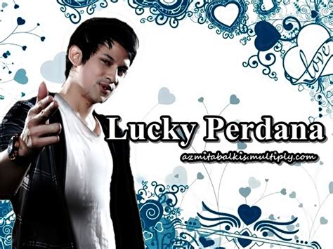 Lucky perdana (lahir di banyuwangi, 8 april 1986; Candy Genk Lovers: Wallpaper Lucky Perdana