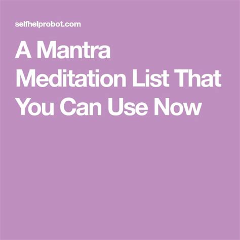 A Mantra Meditation List That You Can Use Now Meditation Mantras