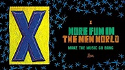 X - Make the Music Go Bang (Official Audio) - YouTube