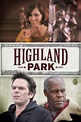 Highland Park (2013) - FilmAffinity