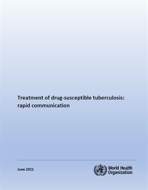 Treatment Of Drug Susceptible Tuberculosis Rapid Communication