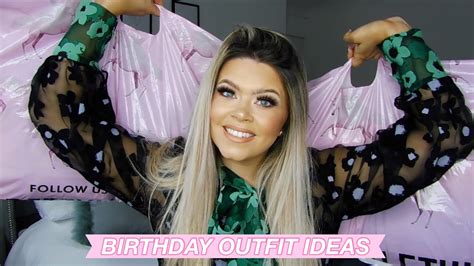Birthday Outfit Ideas Pretty Little Thing Paige Youtube