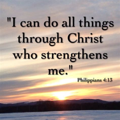I Can Do All Things Through Christ Who Strengthens Me Philippians
