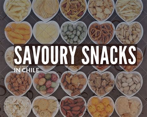 savoury snacks in chile exportt