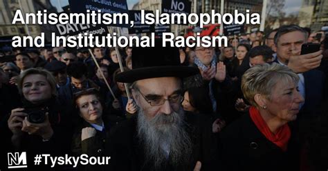Antisemitism Islamophobia And Institutional Racism Novara Media