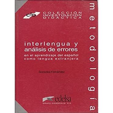 Interlengua y Análisis de Errores en el Aprendizaje del Español como