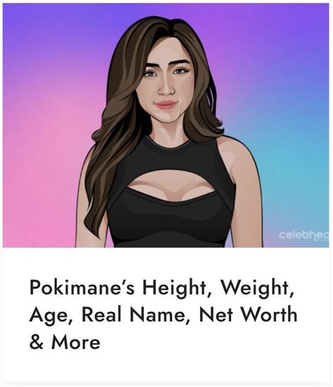 Pokimanes Height Weight Age Real Name Net Worth And More Weight Names Net Worth