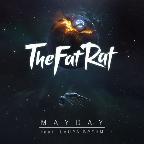 Thefatrat Mayday Ft Laura Brehm Your Edm