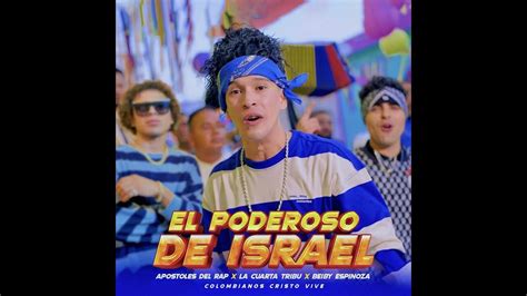 El Poderoso De Israel Feat Beiby Espinosa Y La Cuarta Tribu