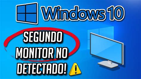 Windows 10 No Detecta El Segundo Monitor 4 Soluciones YouTube