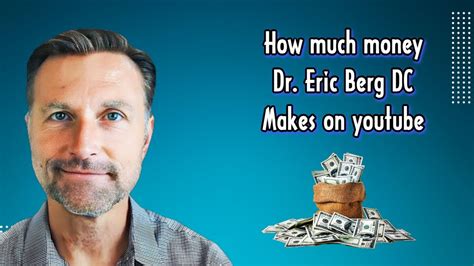 How Much Does Dr Eric Berg Dc Earn From Youtube Newest In December