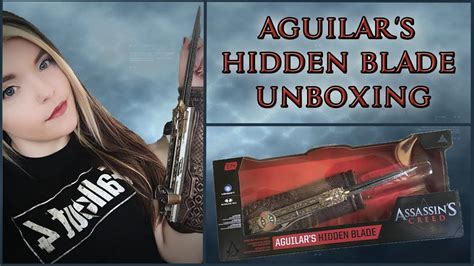 Assassin S Creed Movie Aguilar S Hidden Blade Unboxing Youtube