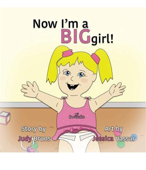 Now Im A Big Girl Buy Now Im A Big Girl Online At Low Price In