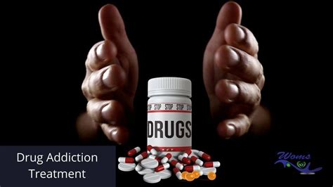 5 Best Ways Of Drug Addiction Treatment Woms