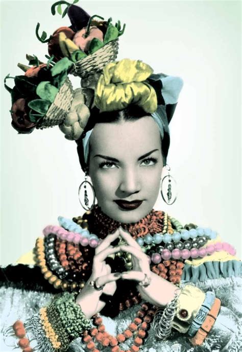 Carmen Miranda Carmen Miranda Hollywood Glamour Classic Hollywood