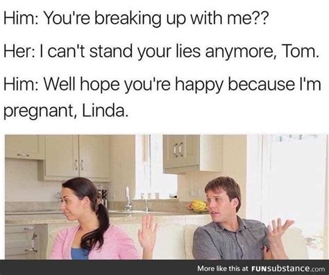 Breakup Funsubstance Breakup Humor Funny Dude Breakup Memes