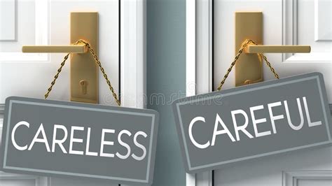 Careless And Careful As A Choice Pictured As Words Careless Careful