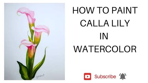 HOW TO PAINT CALLA LILY IN WATERCOLOR TIMELAPSE YouTube