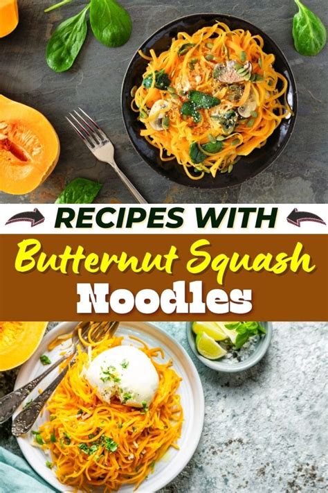 20 Recipes With Butternut Squash Noodles Insanely Good