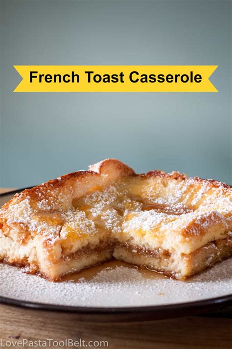 French Toast Casserole Breakfast Make Ahead Brunch