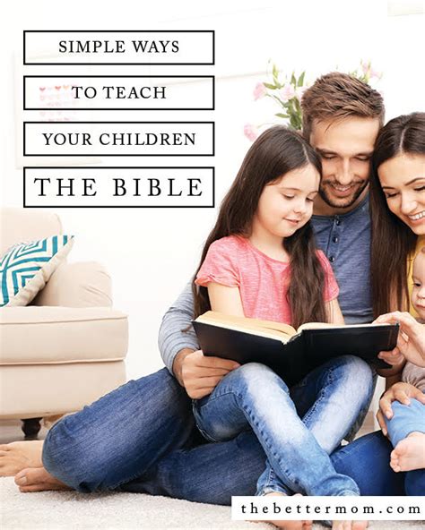 Simple Ways To Teach Your Children The Bible — The Better Mom