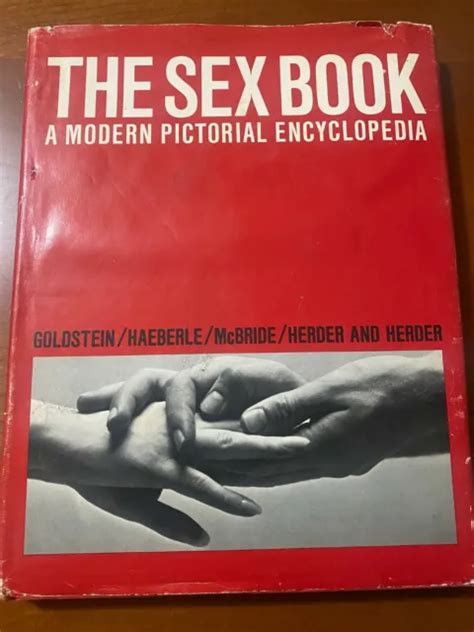 Rare The Sex Book A Modern Pictorial Encyclopedia 1971 Goldstein