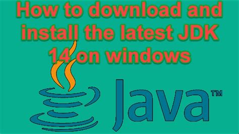 How To Install The Latest JAVA JDK In Windows YouTube