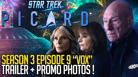 Star Trek Picard Season 3 Episode 9 Trailer Promo Photos Youtube