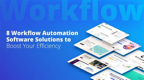 8 Workflow Automation Software Solutions To Boost Your Efficiency 10web