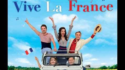 Vive La France Theaterpromo Youtube