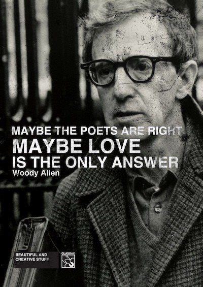 55 Woody Allen Quotes About Life Love And His Movies 2021