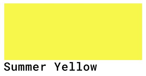 Summer Yellow Color Codes The Hex Rgb And Cmyk Values That You Need