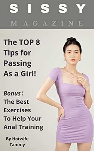 Sissy Magazine The Top 8 Tips For Passing As A Girl Ebook Tammy