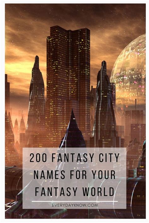 The medieval era is the most used inspiration among fantasy world creators. 200 Fantasy City Names for Your Fantasy World | Fantasy ...