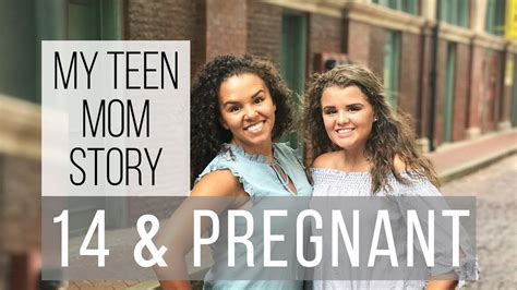 Pregnant At 14 Teen Pregnancy Story My Story Teen Pregnancy