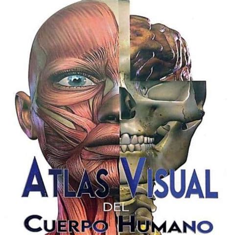 Atlas Visual Del Cuerpo Humanoo Vvaa Casa Del Libro