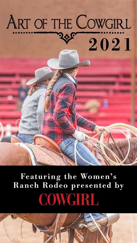 Cowgirl Returns As Sponsor Of Art Of The Cowgirl 2021 Cowgirl Magazine In 2020 Cowgirl