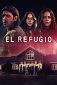 Ver El Refugio (2022) Online Latino HD - Pelisplus