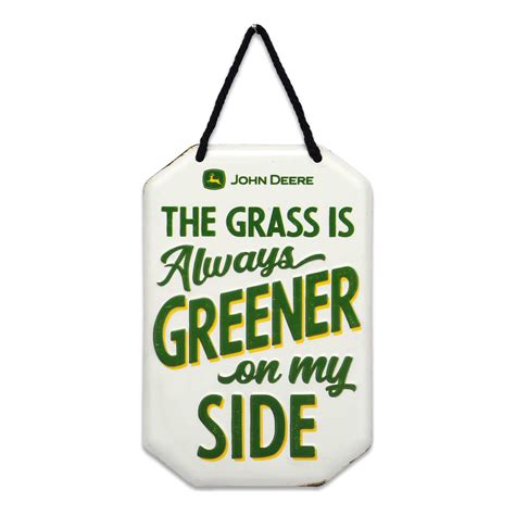 Open Roads Grass Is Greener On My Side John Deere Hanging Metal Sign