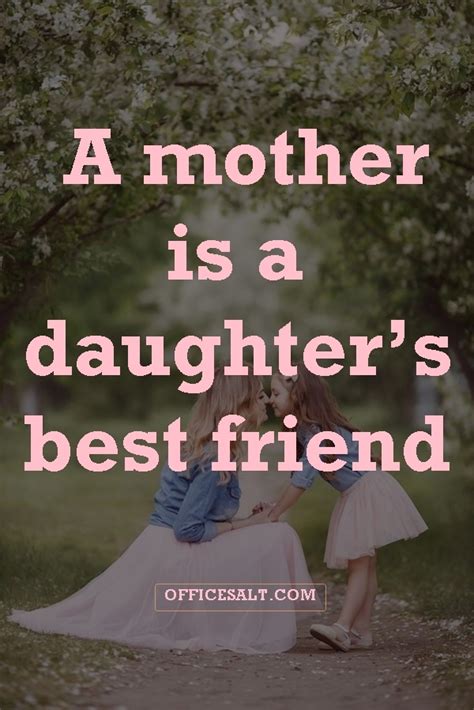 40 most beautiful mother daughter relationship quotes office salt