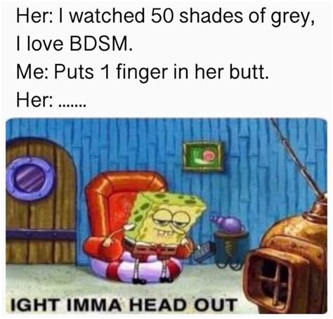 her i watched 50 shades of grey i love bdsm me puts i finger in her butt ifunny