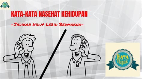 Kata kata bijak kehidupan panjang. Kata Kata Nasehat Kehidupan | Kata Bijak - YouTube