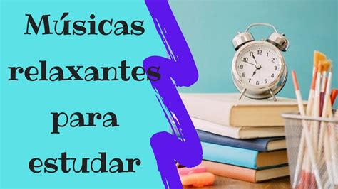 Teniendo en cuenta la enorme intromisión de la tecnología en nuestra vida cotidiana, a veces resulta imposible concentrarse en momentos claves como la hora de. MUSICAS RELAXANTES PARA ESTUDAR - YouTube
