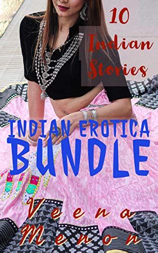 Indian Erotica Bundle 10 Indian Stories EBook Menon Veena Amazon