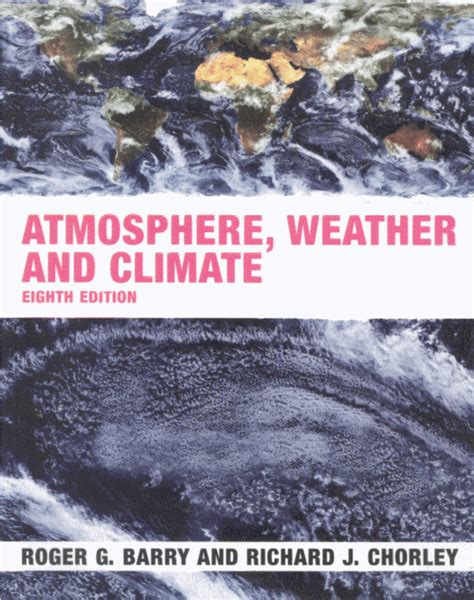 Pdf Atmosphere Weather And Climate By R G Barry And R J Chorley